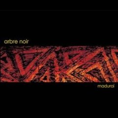 Arbre noir - Madurai / CD