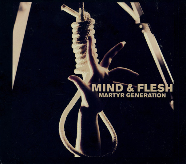 Mind & Flesh - Martyr Generation / CD