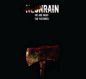 Neon Rain - We Are Meat / The Vultures / 2CD