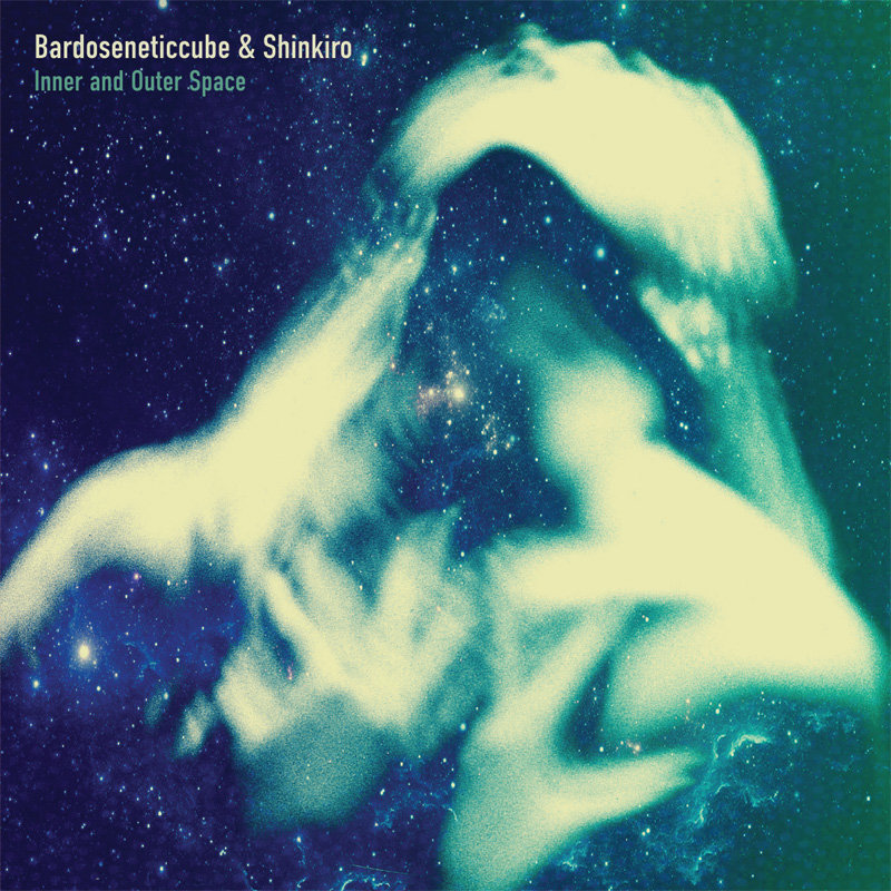 Bardoseneticcube & Shinkiro - Inner and Outer Space / CD