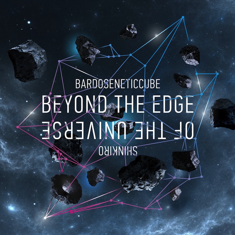 Bardoseneticcube & Shinkiro - Beyond The Edge... / CD