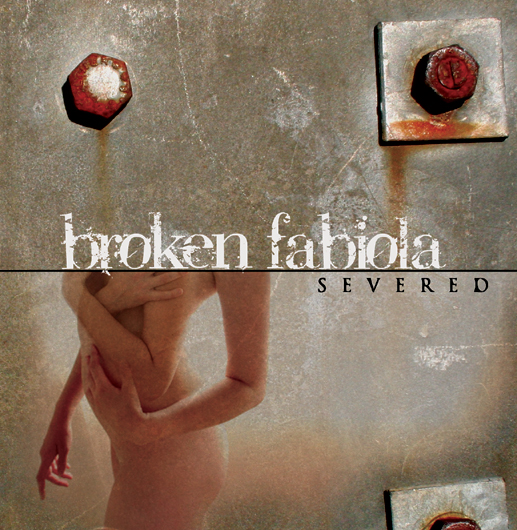 Broken Fabiola - Severed / CD