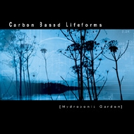 Carbon based liveforms - Hydroponic Garden / CD