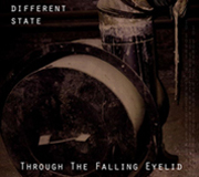 Different State - Through the Falling Eyelid / CD