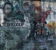 Dreddup - El Conquistadors / CD