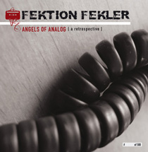Fektion Fekler - Angels of Analog / CD