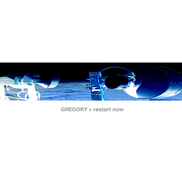 Gregory - Restart now / MCD