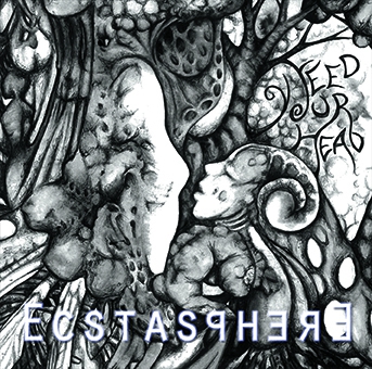 Ecstasphere - Feed your head / CD