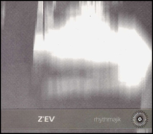 Z'EV - Rhythmajik / CD